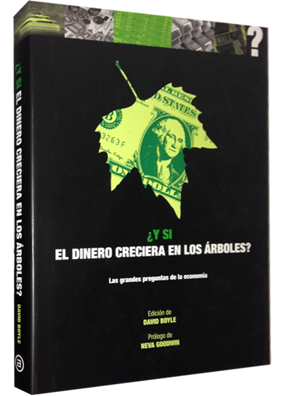 ¿Y SI EL DINERO CRECIERA EN LOS ÁRBOLES?