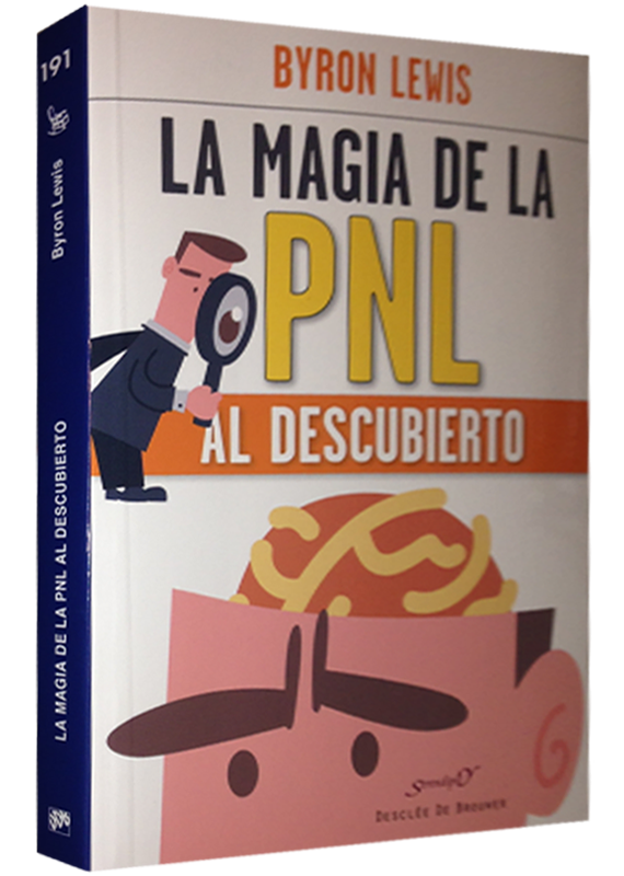 LA MAGIA DE LA PNL AL DESCUBIERTO