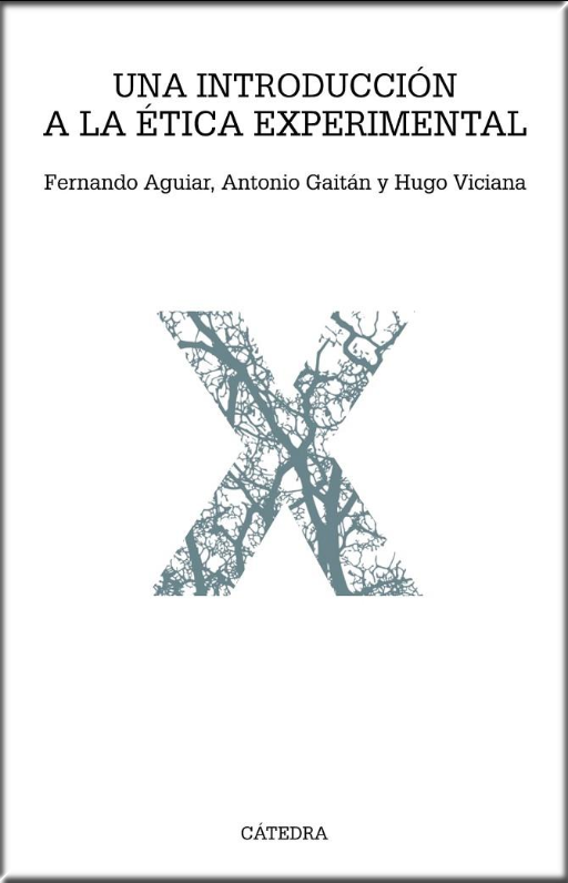 UNA INTRODUCCIÓN A LA ÉTICA EXPERIMENTAL
