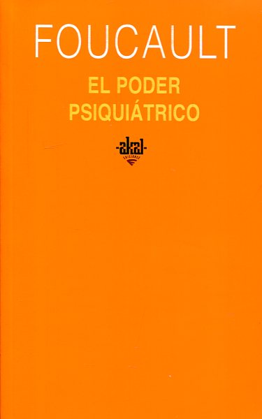EL PODER PSIQUIATRICO