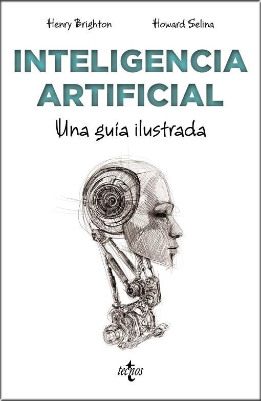 INTELIGENCIA ARTIFICIAL: Una guía ilustrada