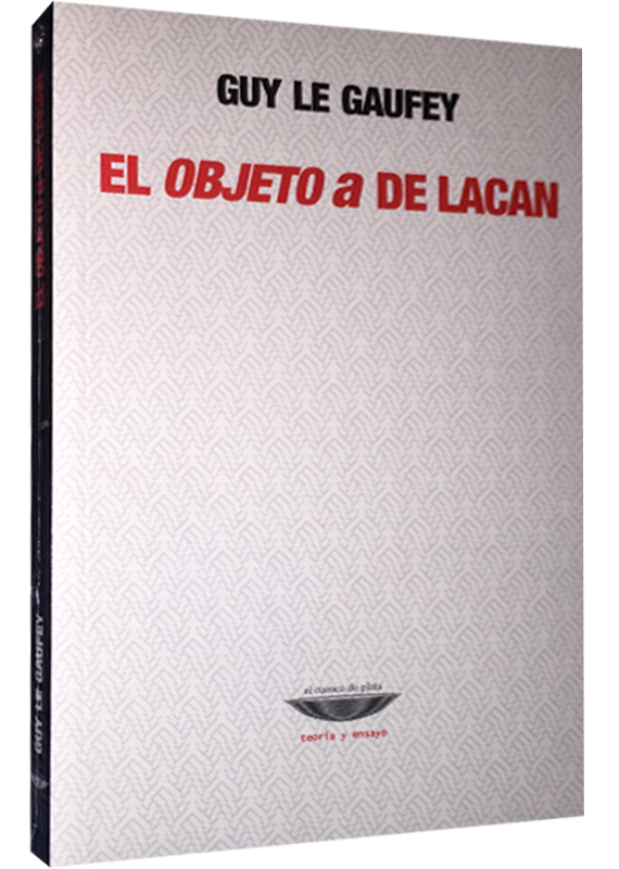 EL OBJETO A DE LACAN