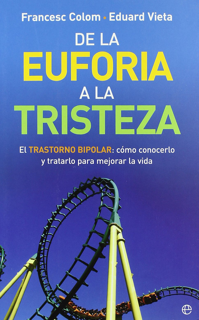 DE LA EUFORIA A LA TRISTEZA