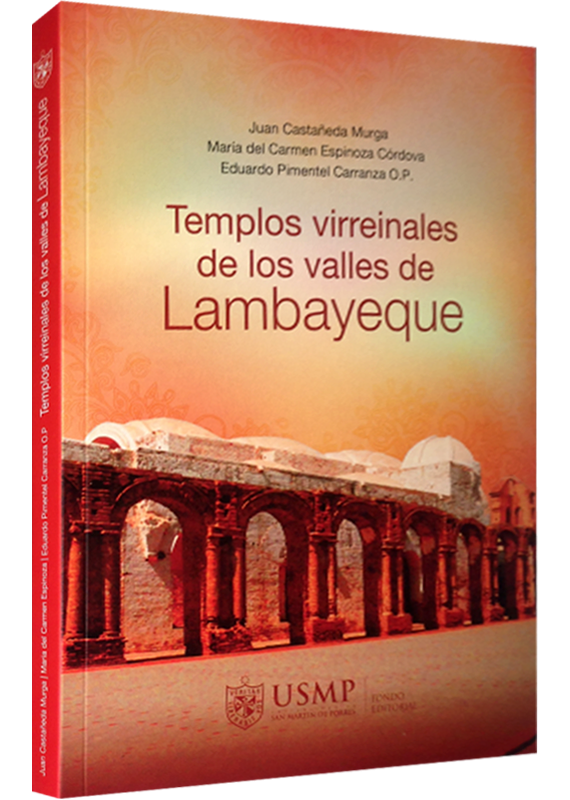 TEMPLOS VIRREINALES DE LOS VALLES DE LAMBAYEQUE