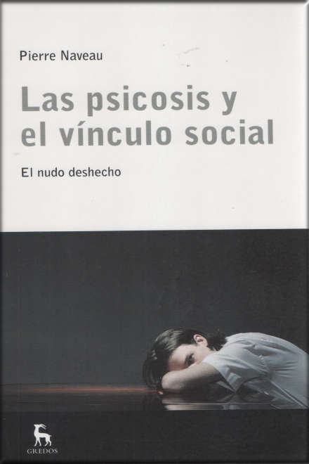 LA PSICOSIS Y EL VÍNCULO SOCIAL