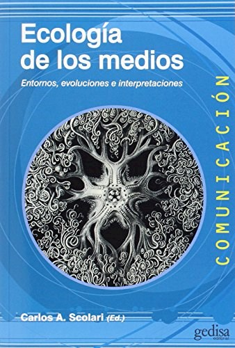 ECOLOGÍA DE LOS MEDIOS