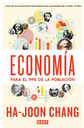 ECONOMÍA PARA EL 99% DE LA POBLACIÓN