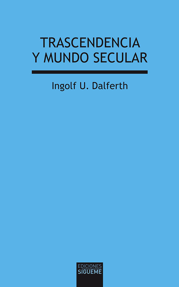 TRASCENDENCIA Y MUNDO SECULAR