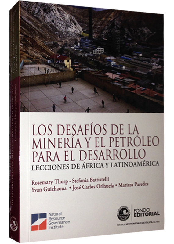 LOS DESAFÍOS DE LA MINERÍA Y EL PETRÓLEO PARA EL DESARROLLO