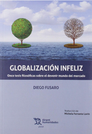 GLOBALIZACIÓN INFELIZ