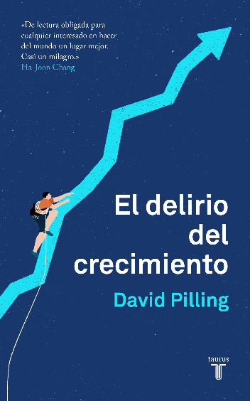 EL DELIRIO DEL CRECIMIENTO
