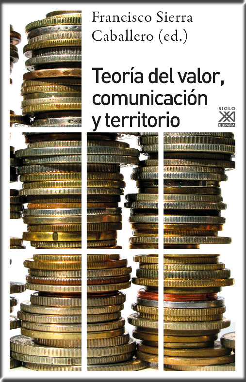 TEORÍA DEL VALOR, COMUNICACIÓN Y TERRITORIO