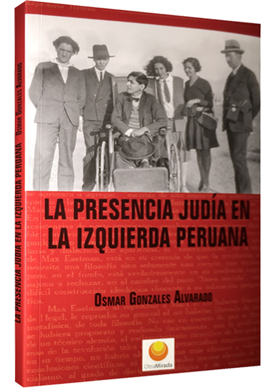 LA PRESENCIA JUDÍA EN LA IZQUIERDA PERUANA