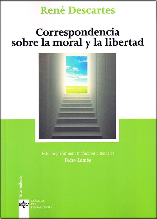 CORRESPONDENCIA SOBRE LA MORAL Y LA LIBERTAD