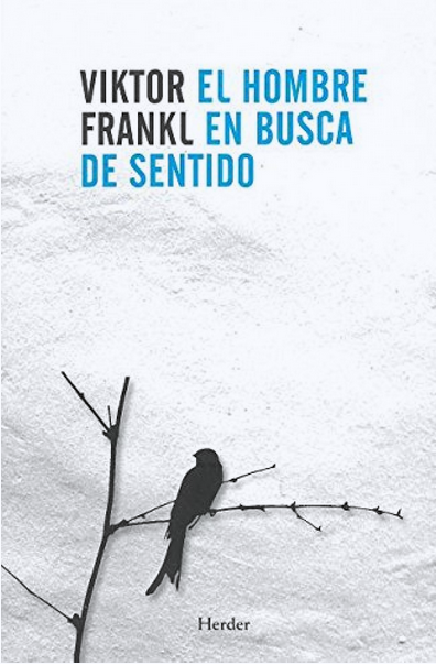 EL HOMBRE EN BUSCA DE SENTIDO