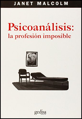 PSICOANÁLISIS: LA PROFESIÓN IMPOSIBLE