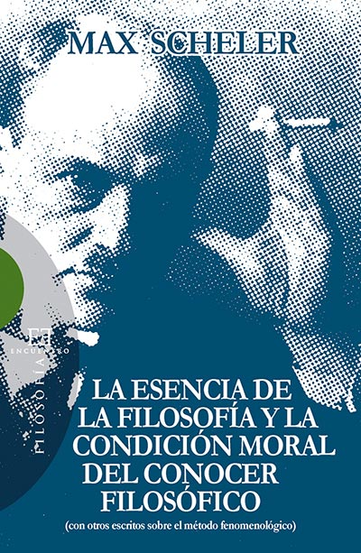 LA ESENCIA DE LA FILOSOFÍA Y LA CONDICIÓN MORAL DEL CONOCER FILOSÓFICO