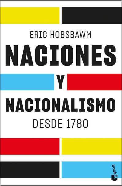 NACIONES Y NACIONALISMO DESDE 1780
