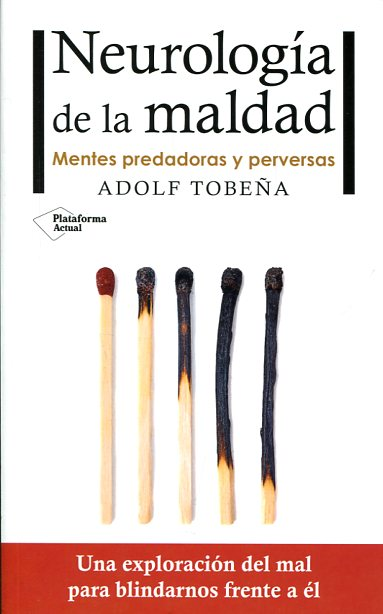 NEUROLOGÍA DE LA MALDAD