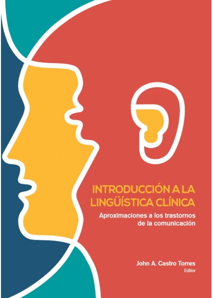 INTRODUCCIÓN A LA LINGÜISTICA CLÍNICA