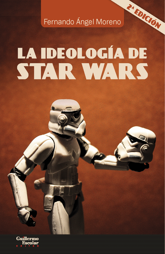 LA IDEOLOGÍA DE STAR WARS