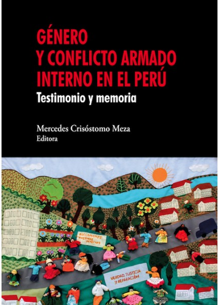 GÉNERO Y CONFLICTO ARMADO INTERNO EN EL PERÚ
