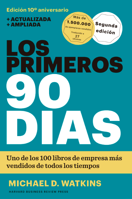 LOS PRIMEROS 90 DÍAS