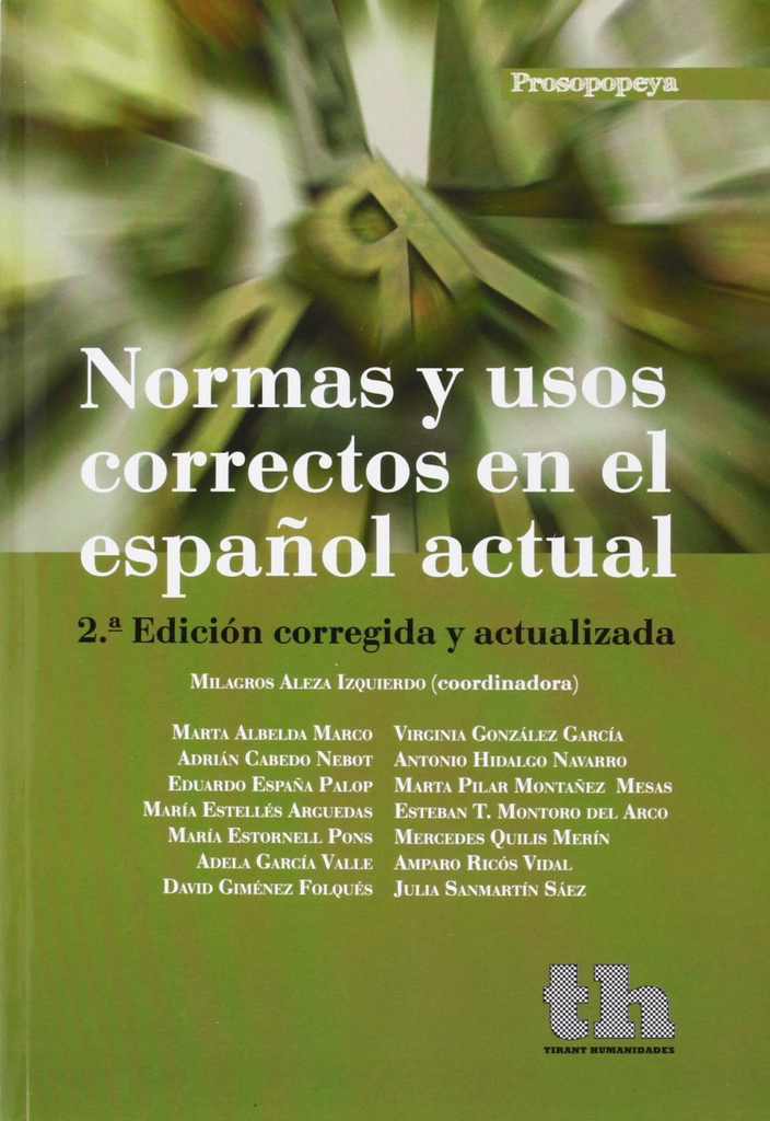 NORMAS Y USOS CORRECTOS EN EL ESPAÑOL ACTUAL