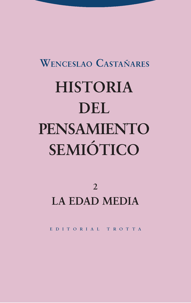 HISTORIA DEL PENSAMIENTO SEMIÓTICO, 2