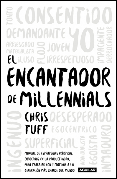 EL ENCANTADOR DE MILLENNIALS