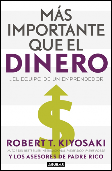MÁS IMPORTANTE QUE EL DINERO... EL EQUIPO DE UN EMPRENDEDOR