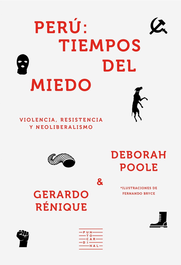 PERÚ: TIEMPOS DEL MIEDO