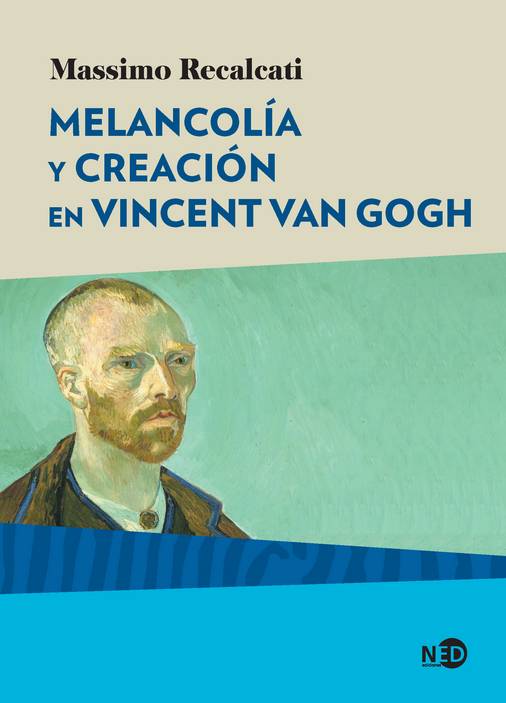 MELANCOLÍA Y CREACIÓN EN VINCENT VAN GOGH