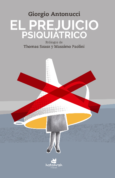 EL PREJUICIO PSIQUIÁTRICO