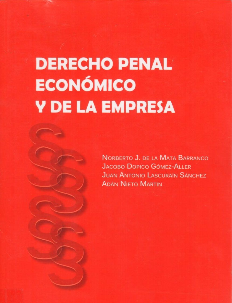 DERECHO PENAL ECONÓMICO Y DE LA EMPRESA