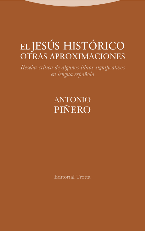 EL JESÚS HISTÓRICO. Otras aproximaciones