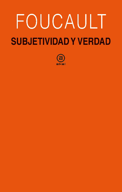 SUBJETIVIDAD Y VERDAD