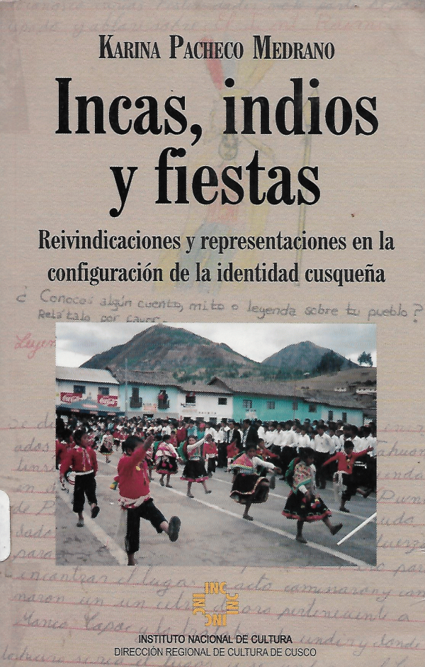 INCAS, INDIOS Y FIESTAS