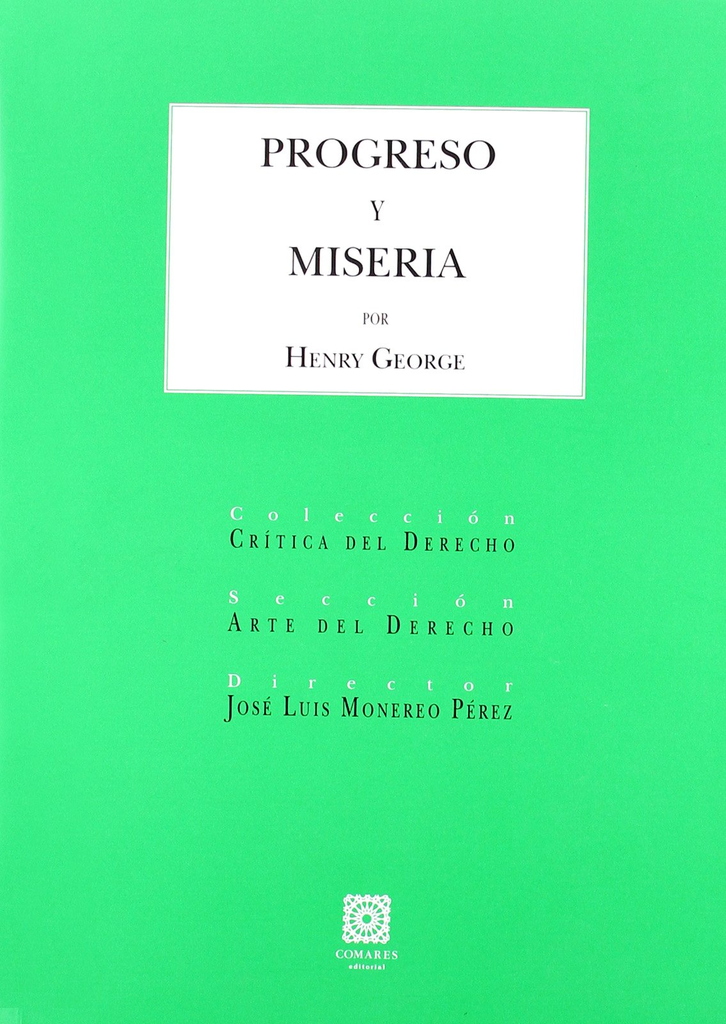 PROGRESO Y MISERIA