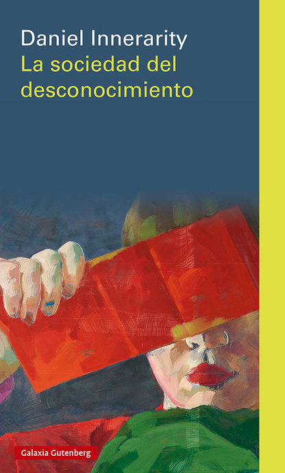 LA SOCIEDAD DEL DESCONOCIMIENTO