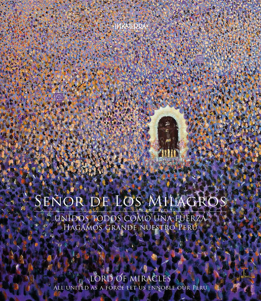 SEÑOR DE LOS MILAGROS / LORD OF MIRACLES