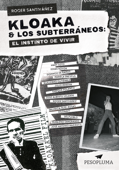 KLOAKA & LOS SUBTERRÁNEOS: EL INSTINTO DE VIVIR