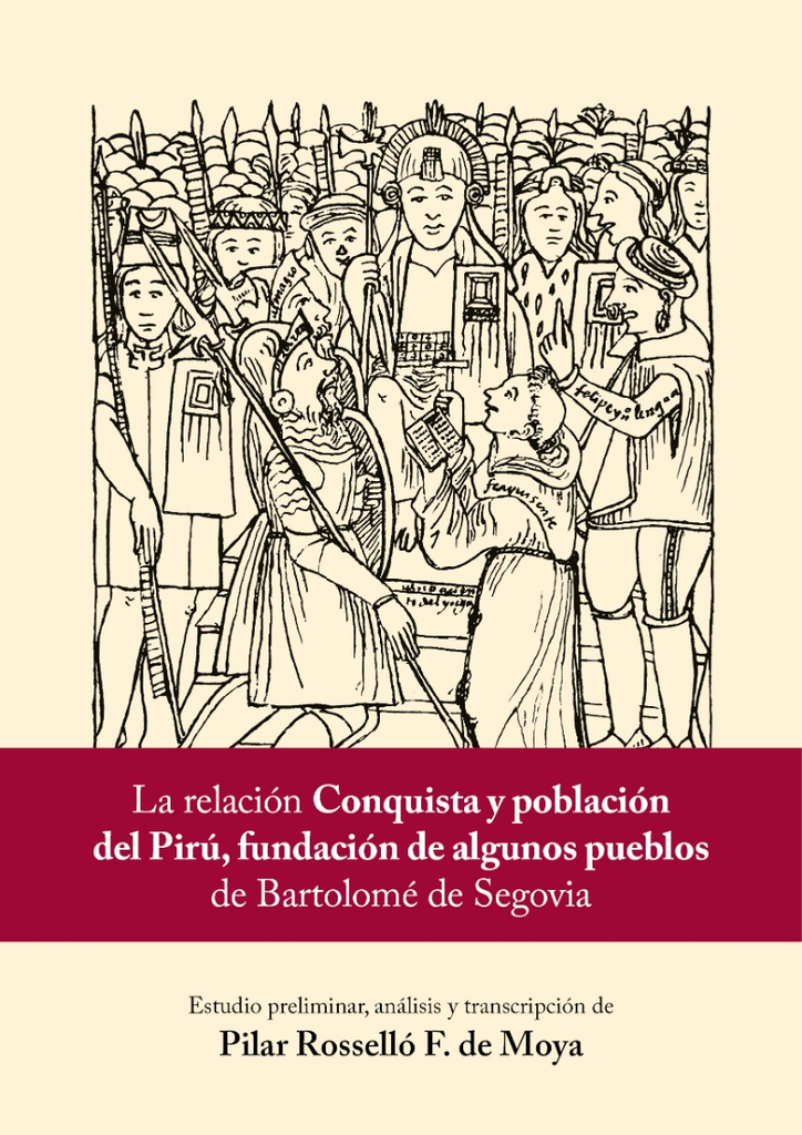 LA RELACIÓN CONQUISTA Y POBLACIÓN DEL PIRÚ, FUNDACIÓN DE ALGUNOS PUEBLOS