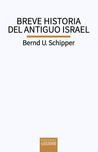BREVE HISTORIA DEL ANTIGUO ISRAEL