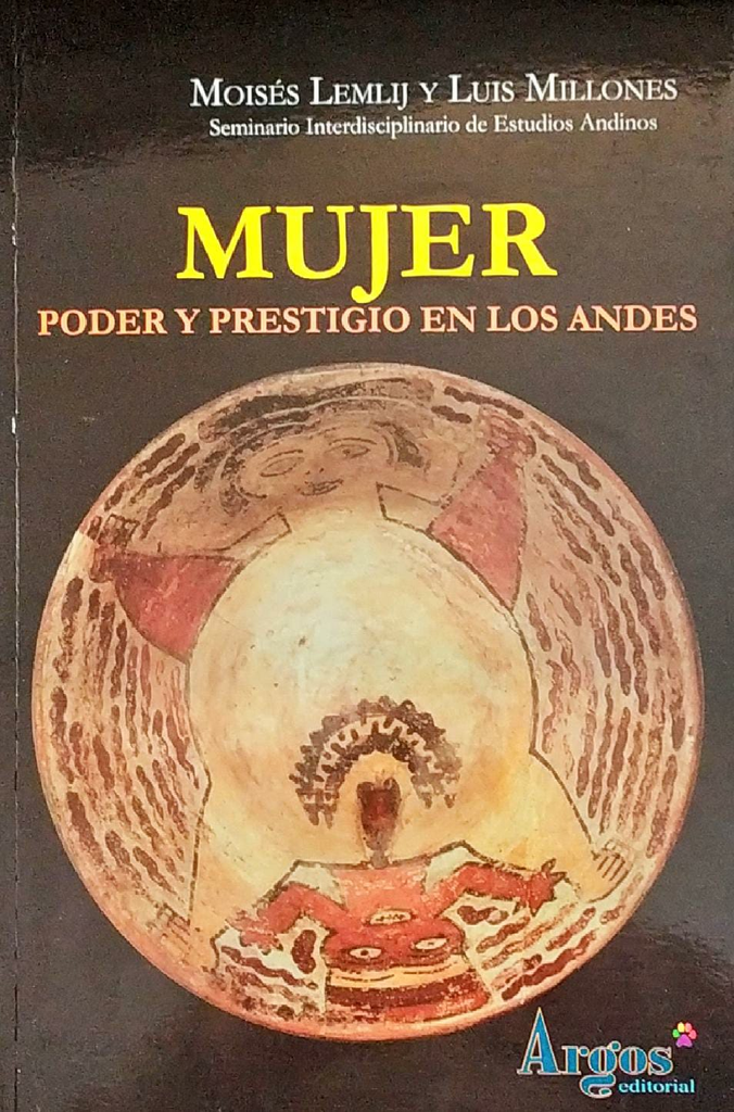 MUJER: PODER Y PRESTIGIO EN LOS ANDES