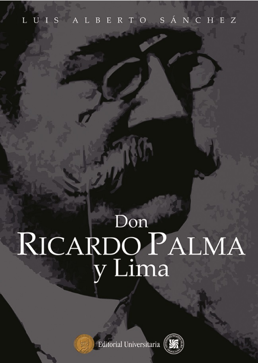 DON RICARDO PALMA Y LIMA
