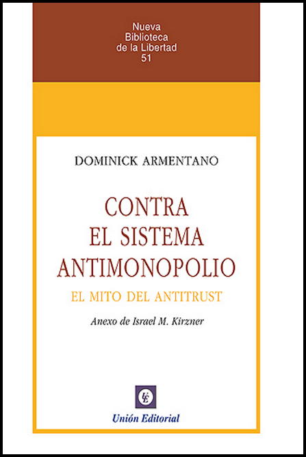 CONTRA EL SISTEMA ANTIMONOPOLIO