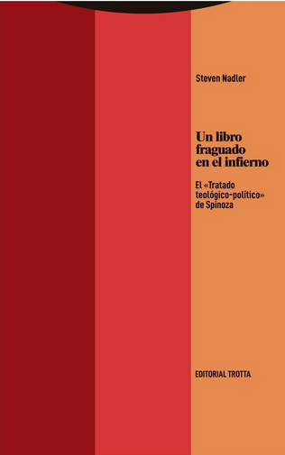 UN LIBRO FRAGUADO EN EL INFIERNO: El «Tratado teológico-político» de Spinoza
