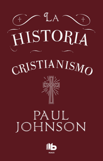 LA HISTORIA DEL CRISTIANISMO