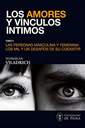 LOS AMORES Y LOS VÍNCULOS ÍNTIMOS (Tomo II)